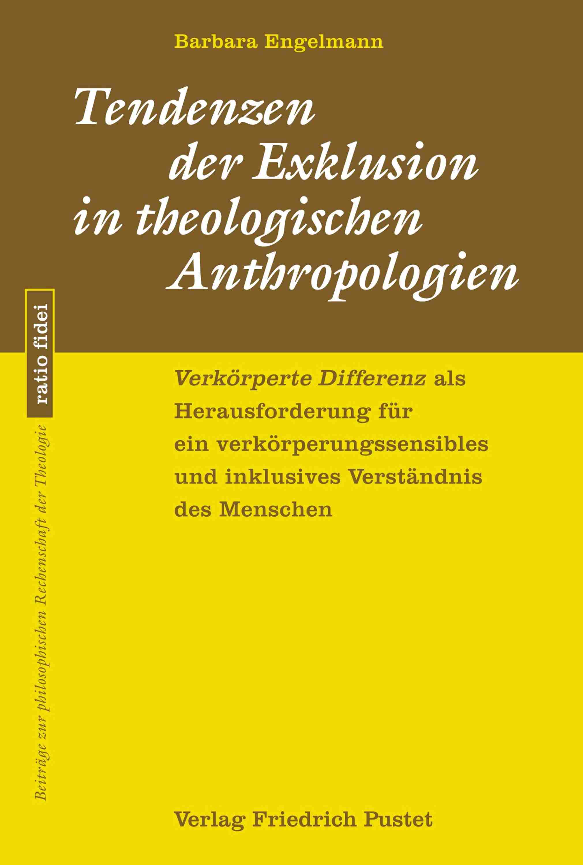 Logo:Tendenzen der Exklusion in theologischen Anthropologien